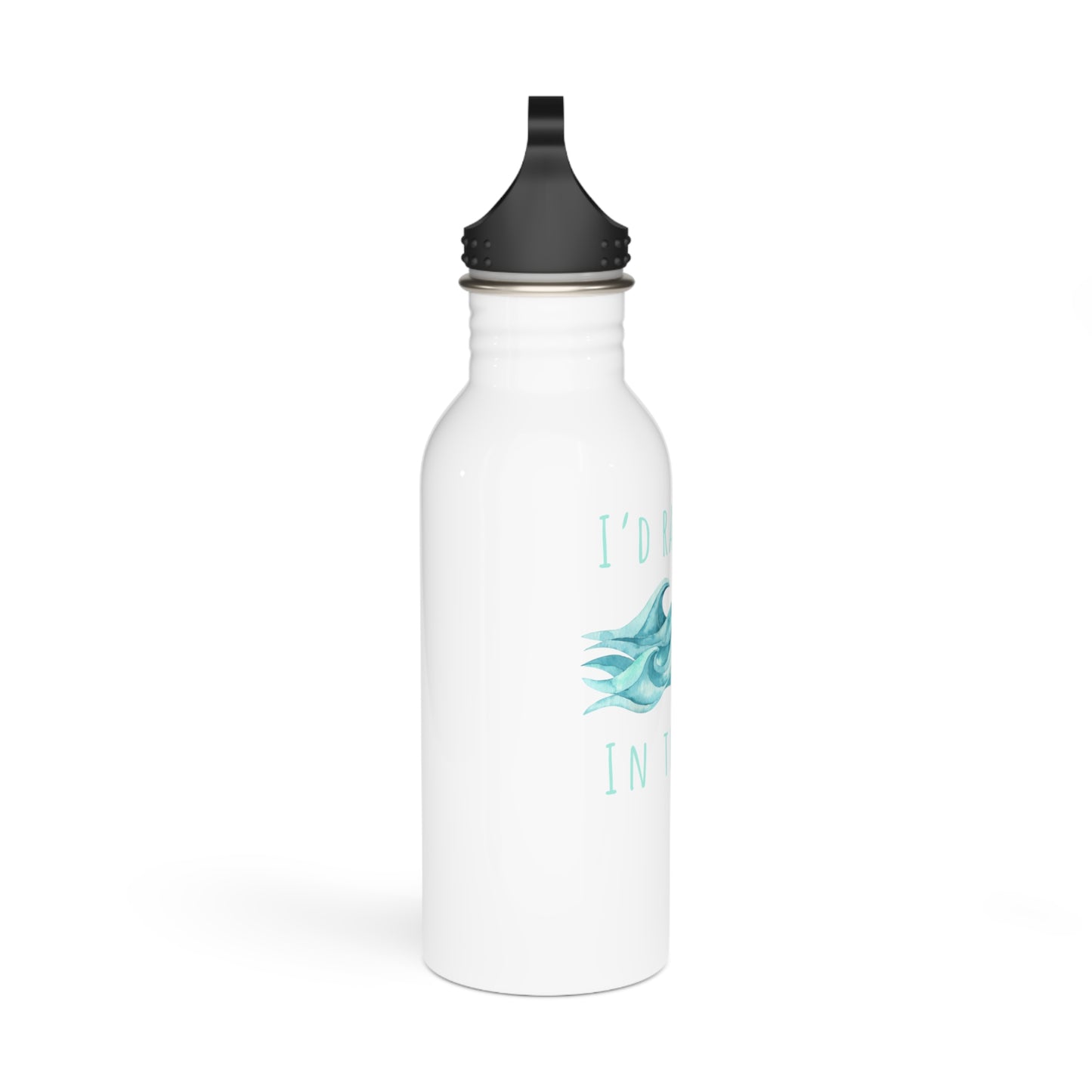 Rather Be in the Sea Stainless Steel Water Bottle